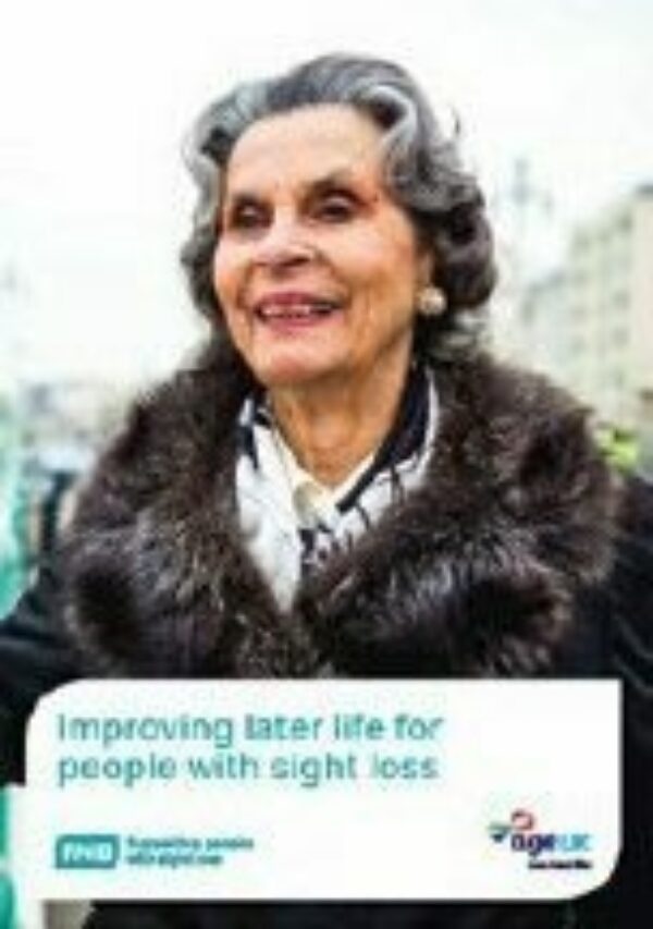 RNIB and Age UK: Improving later life for people with sight loss